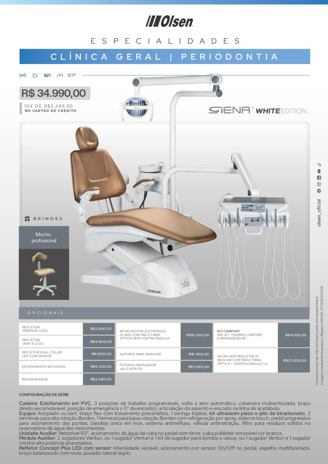Consultório Siena White Edition Clínica Geral Periodontia - Olsen